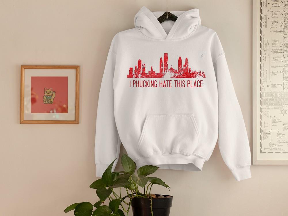 I Phucking Hate This Place Shirt 1 Ncovtee News