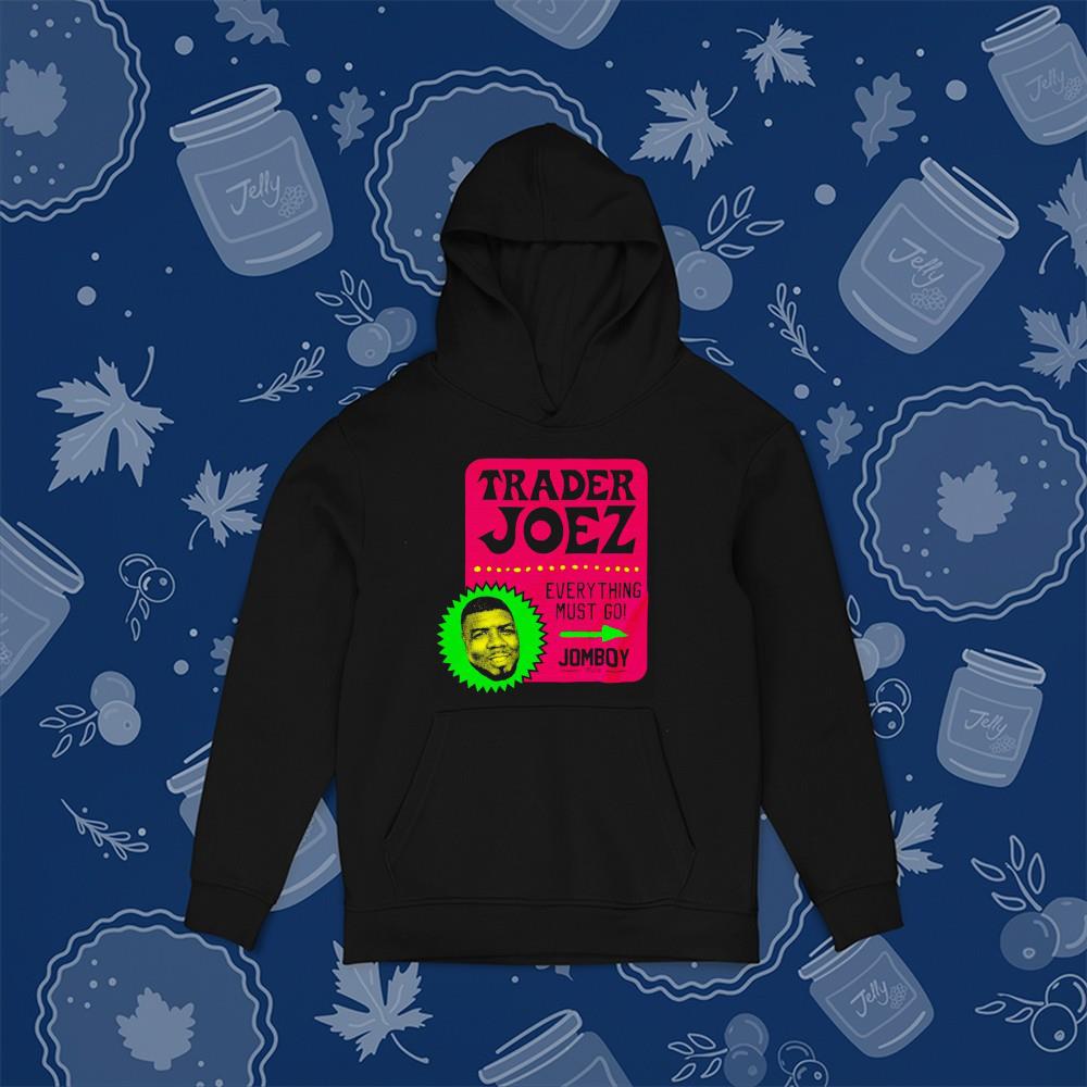 hh154 trader joez everything must go shirt hoodie - Trader Joez Everything must go shirt