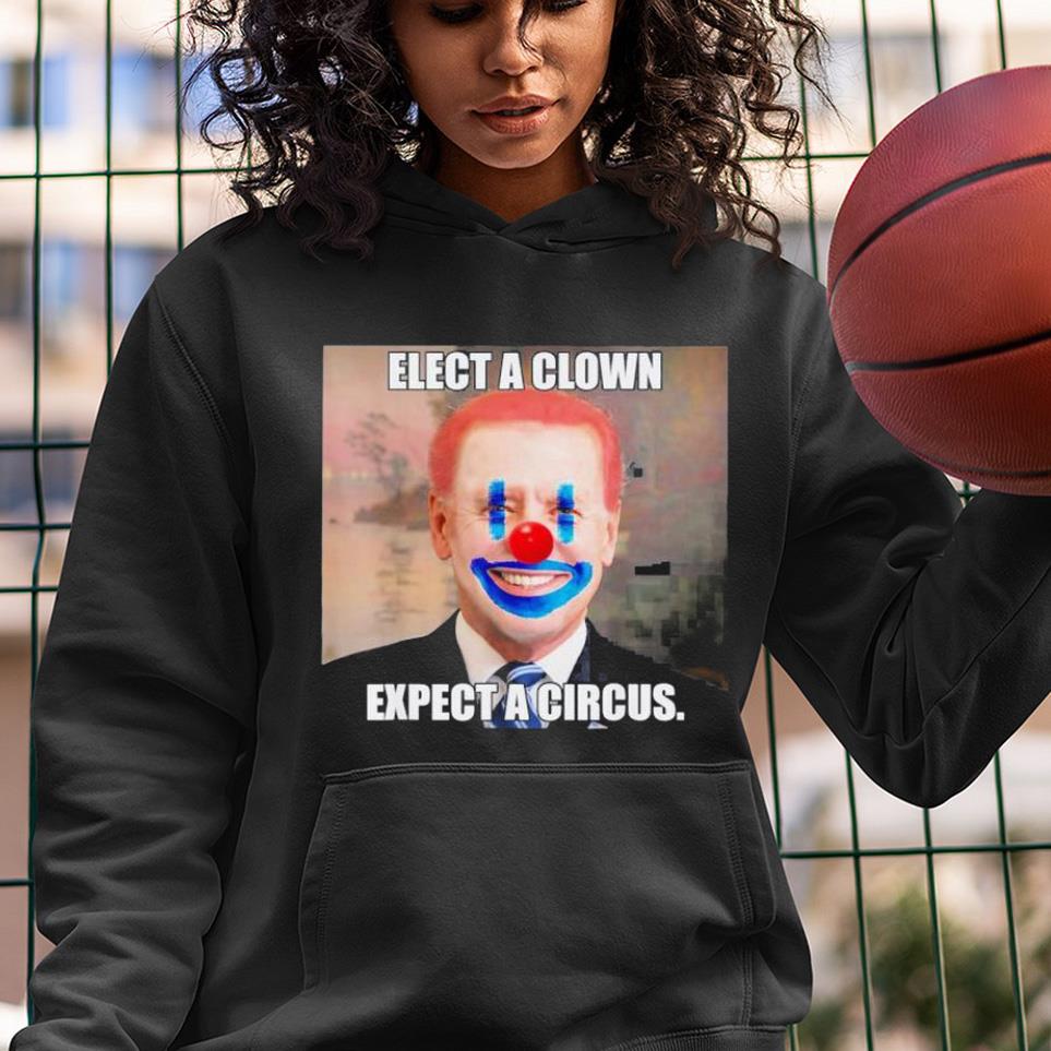 Elect a clown expect a circus Biden political shirt 1 Marvelcomicsteeshirt News