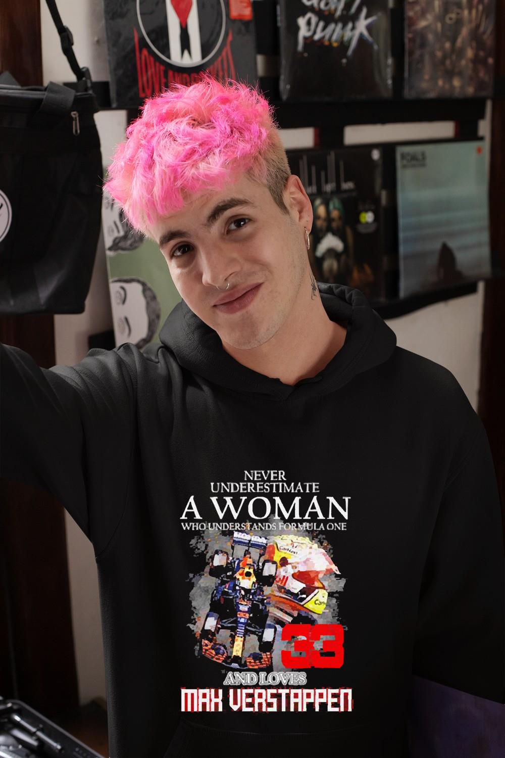 hh165 never underestimate a woman who understands formula one and loves max verstappen 33 shirt hoodie - Never Underestimate A Woman Who Understands Formula One And Loves Max Verstappen 33 Shirt