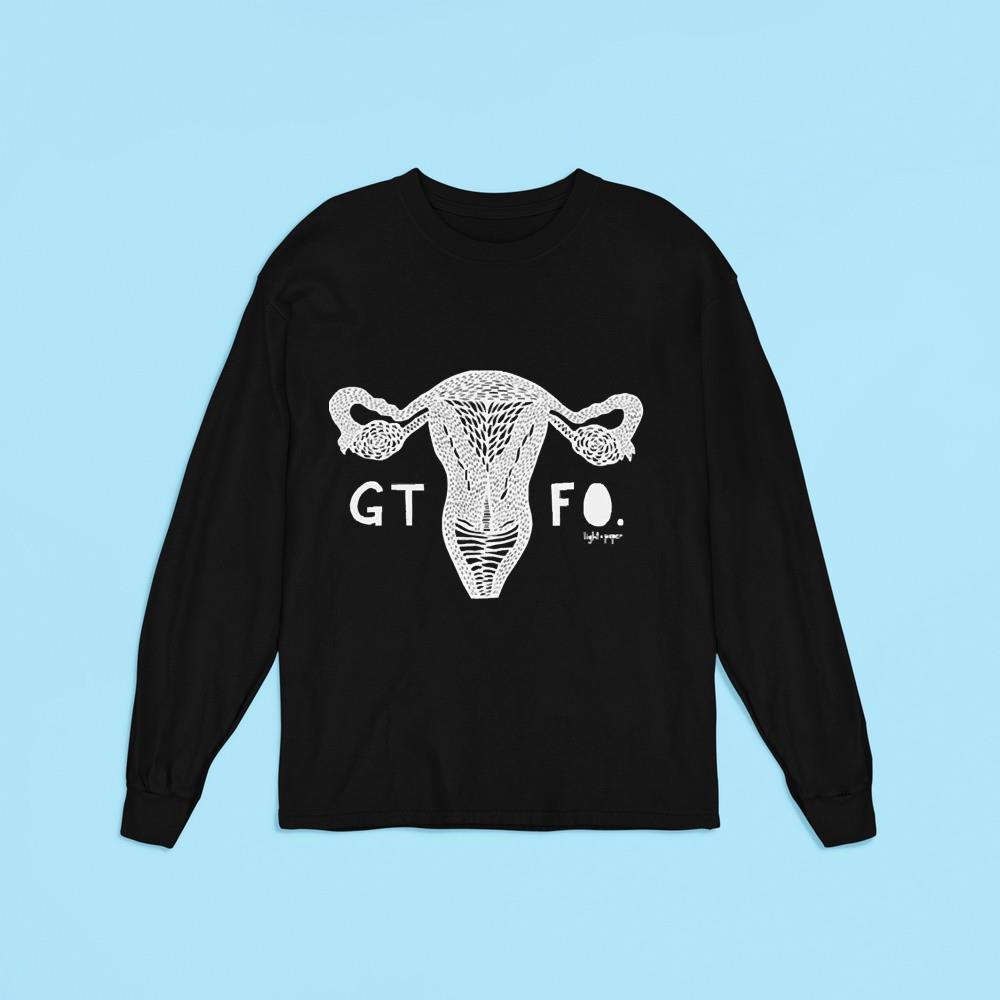 Gtfo Uterus shirt