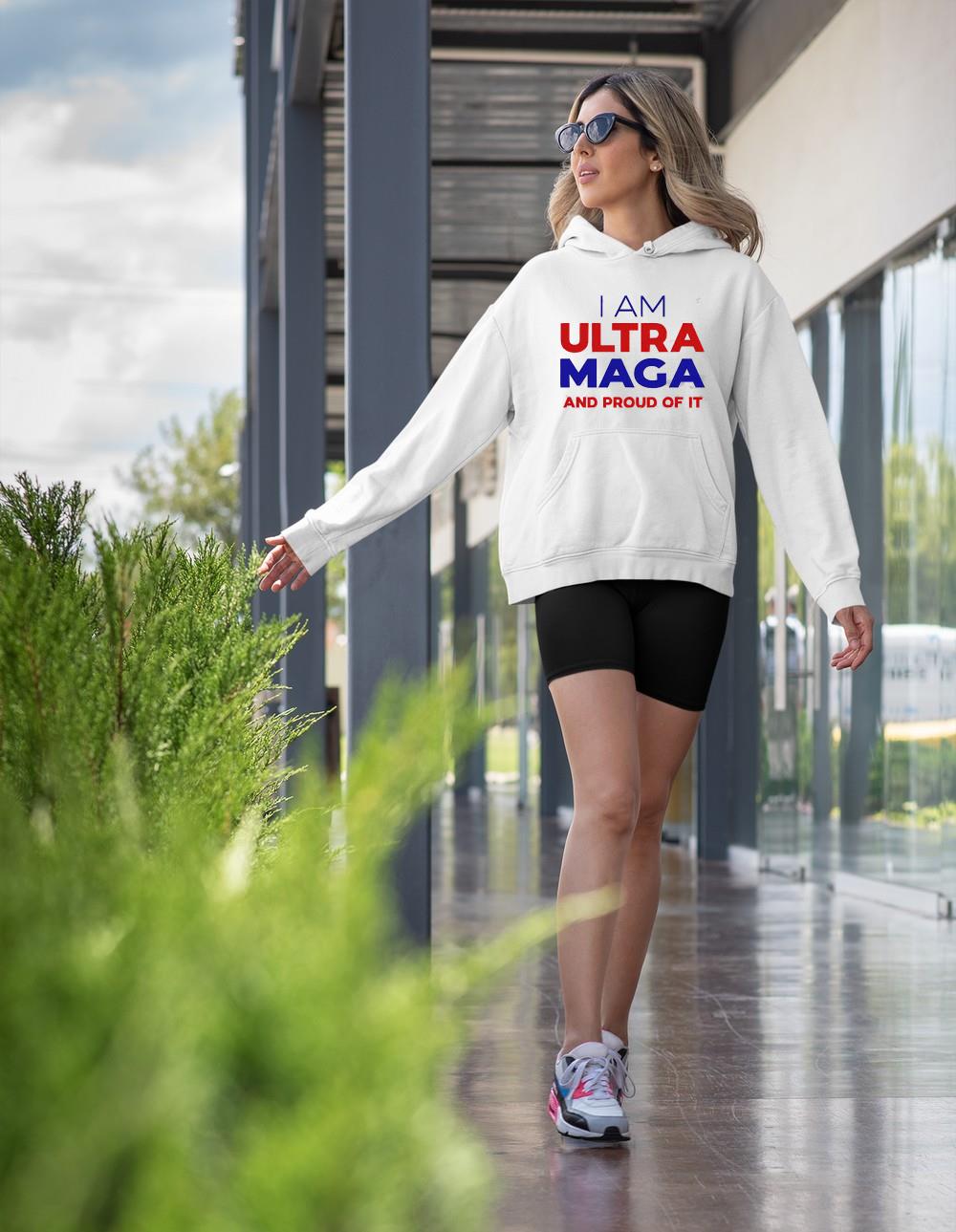 hh175 i am ultra maga and proud of it shirt hoodie - I Am Ultra Maga And Proud Of It Shirt