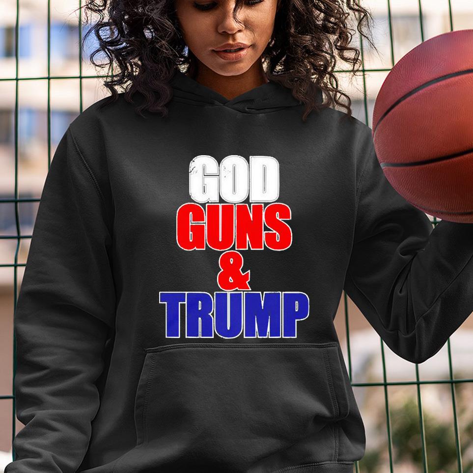 hh175 men s god guns and trump shirt hoodie - Men’s God guns and Trump shirt