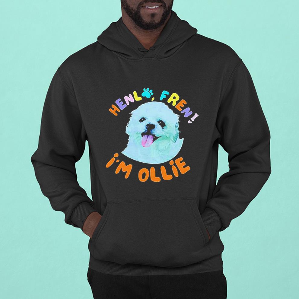 Mara Henlo Fren I’m Ollie Dog Shirt 1 Thebeatlestshirt News