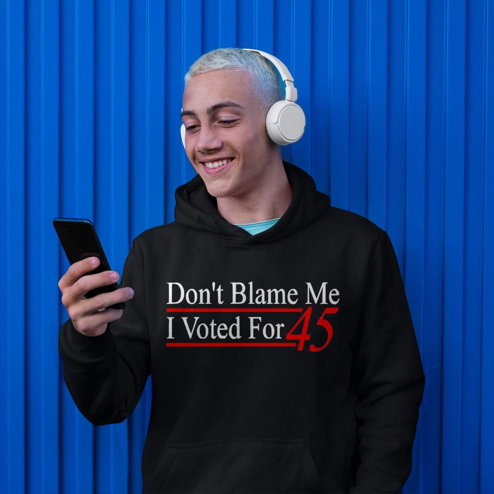 Don’t blame me I voted for 45 shirt 1 mydisneyshirt news