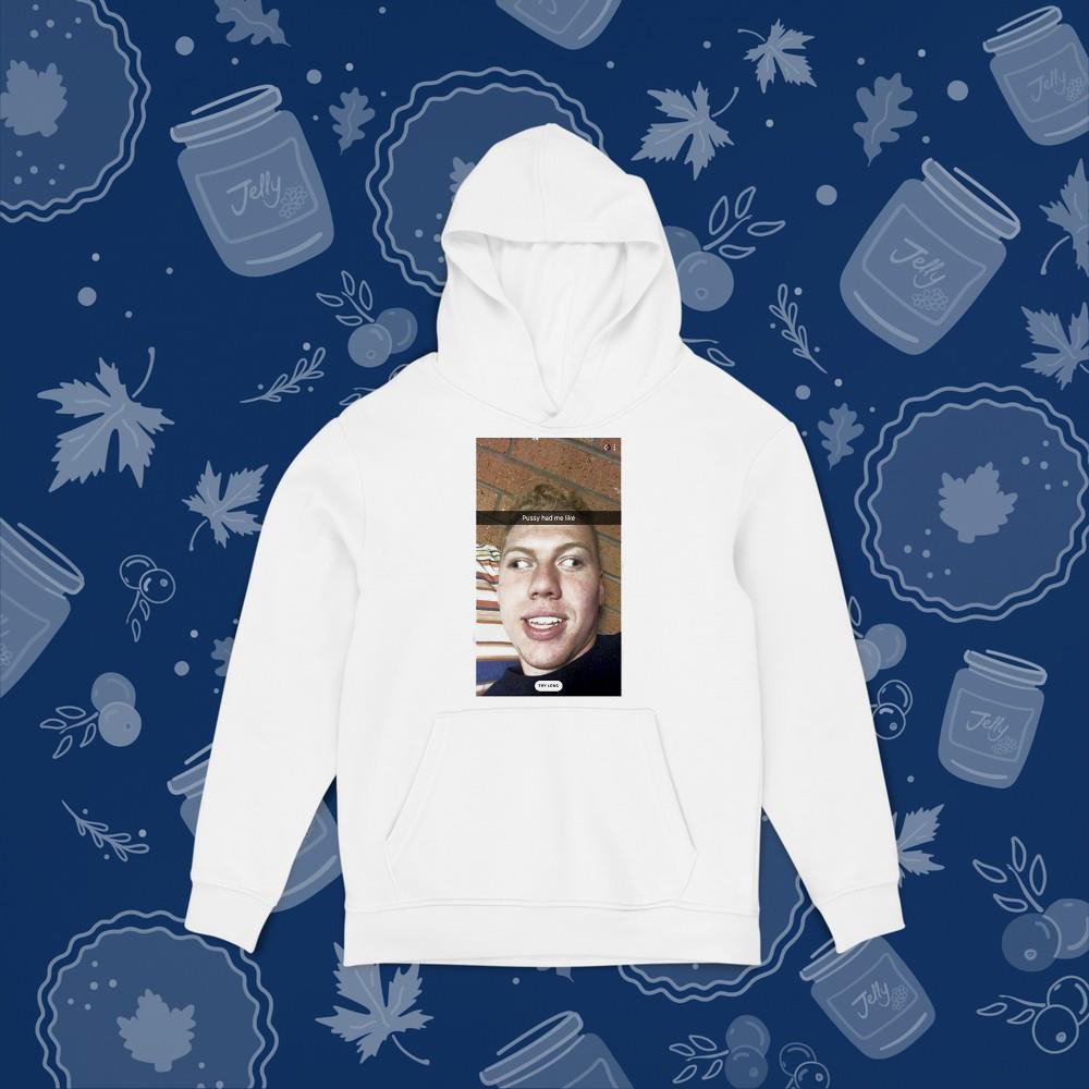 hh194 pussy had me like shirt hoodie - Pussy Had Me Like Shirt