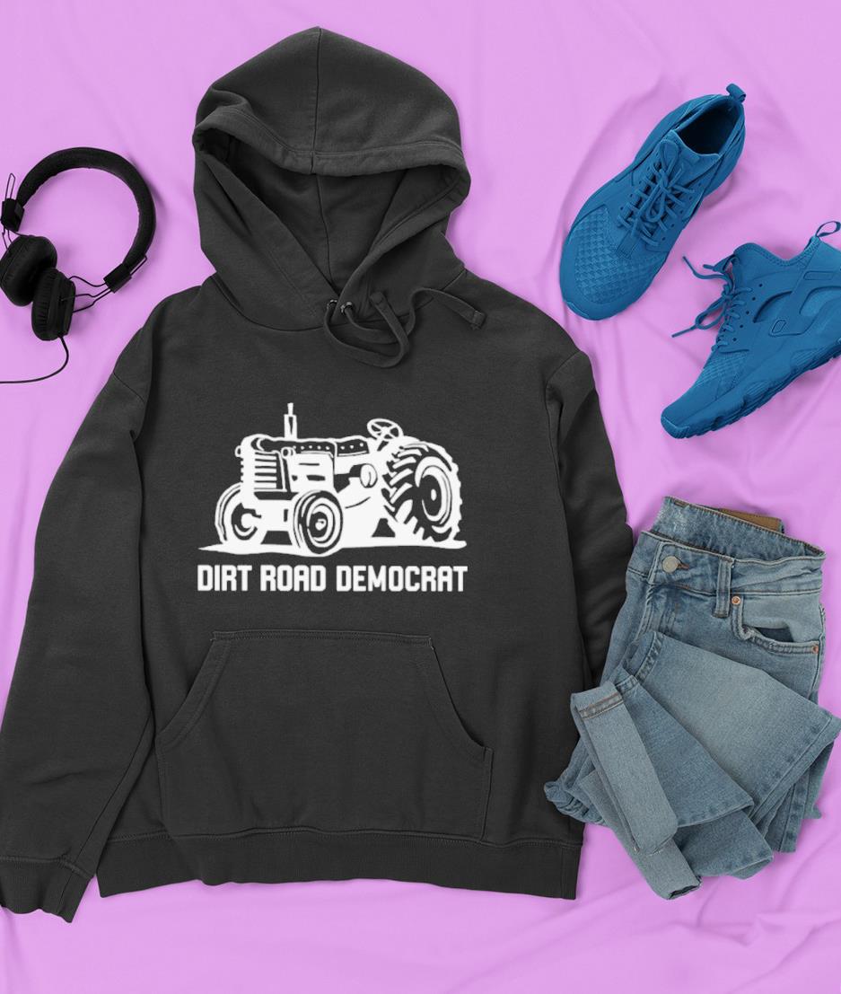 hh204 cody hankerson dirt road democrat shirt hoodie - Cody Hankerson Dirt Road Democrat Shirt