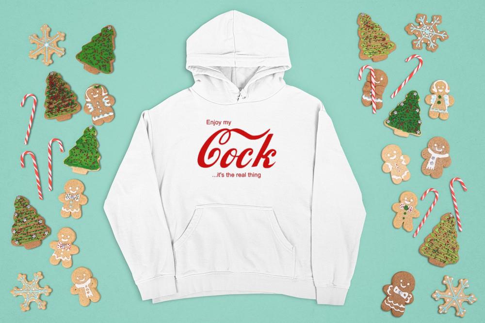 hh204 enjoy my cock it s the real thing shirt hoodie - Enjoy My Cock It’s The Real Thing Shirt
