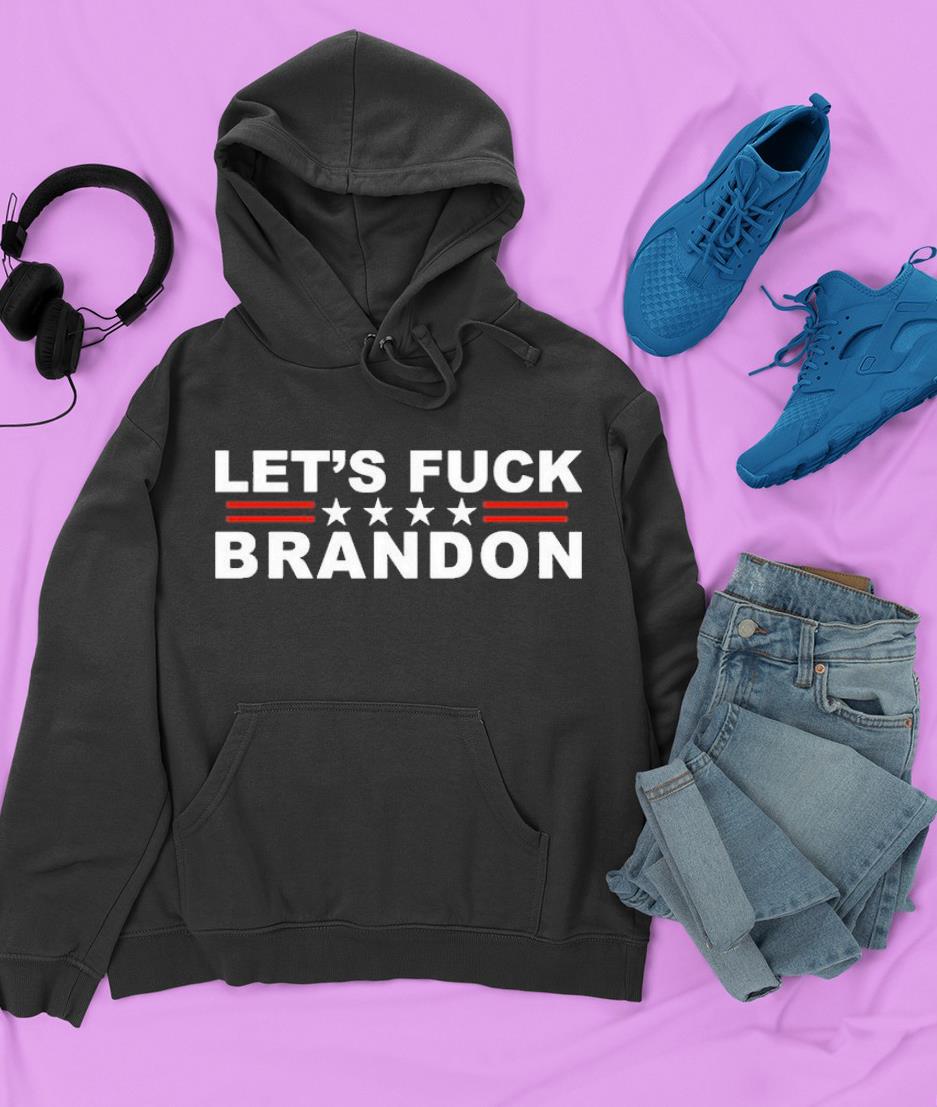 hh204 let s fuck brandon for trump supporters shirt hoodie - Let’s Fuck Brandon For Trump Supporters Shirt