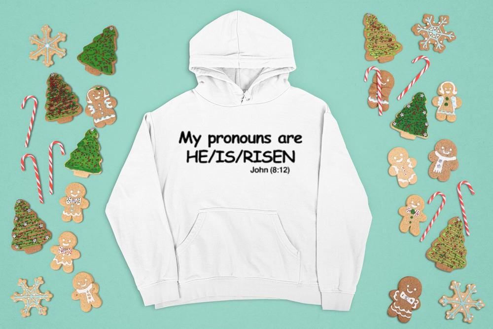 My pronouns are he is risen john 8 12 shirt 1