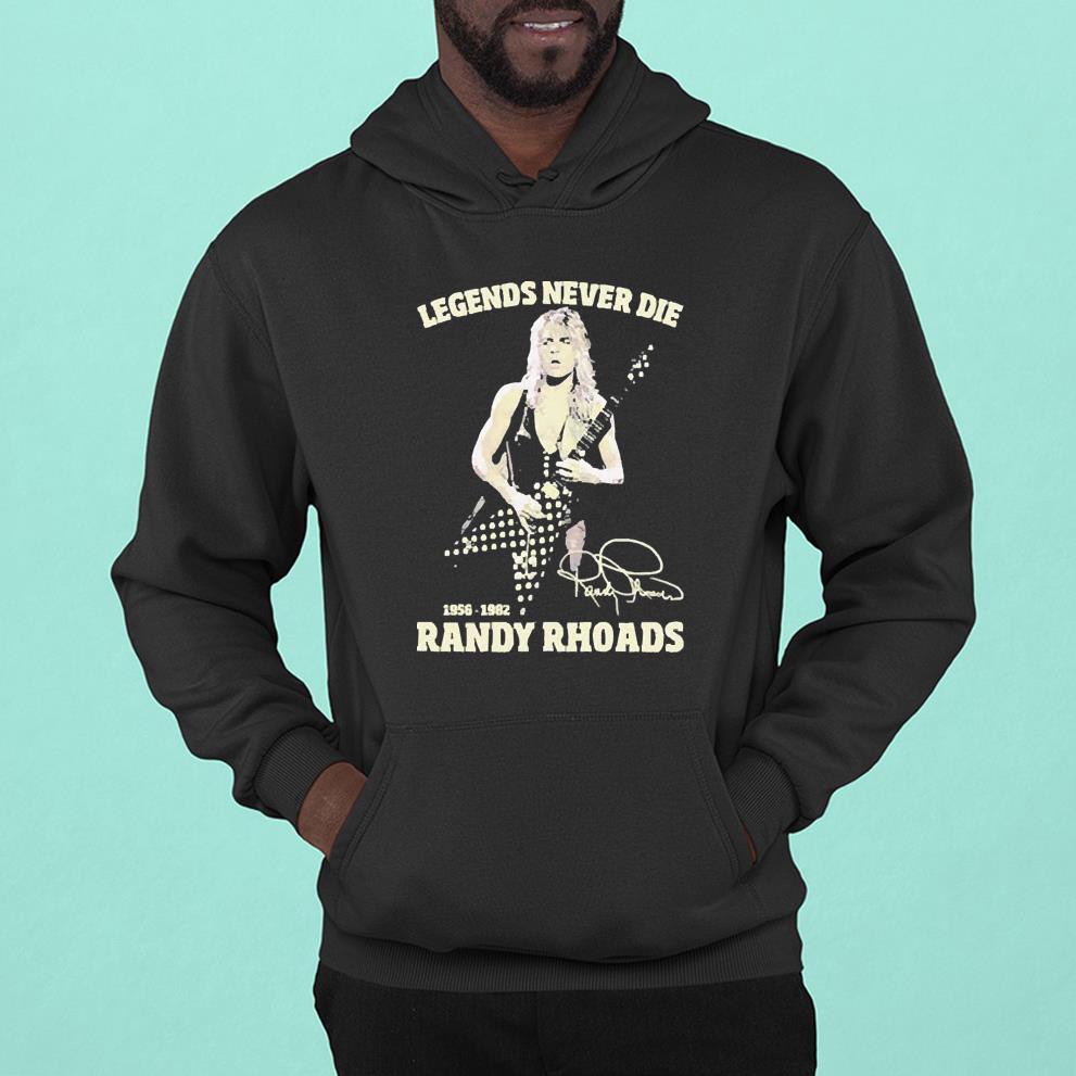 hh205 legends never die 19561982 randy rhoads singature shirt hoodie - Legends Never Die 1956-1982 Randy Rhoads singature shirt