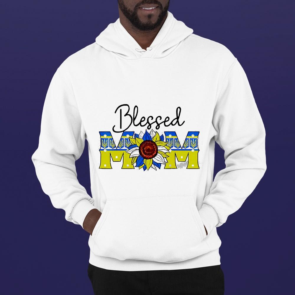 hh214 blessed mom ukraine stand with ukraine mother s day shirt hoodie - Blessed Mom Ukraine Stand With Ukraine Mother’s Day Shirt