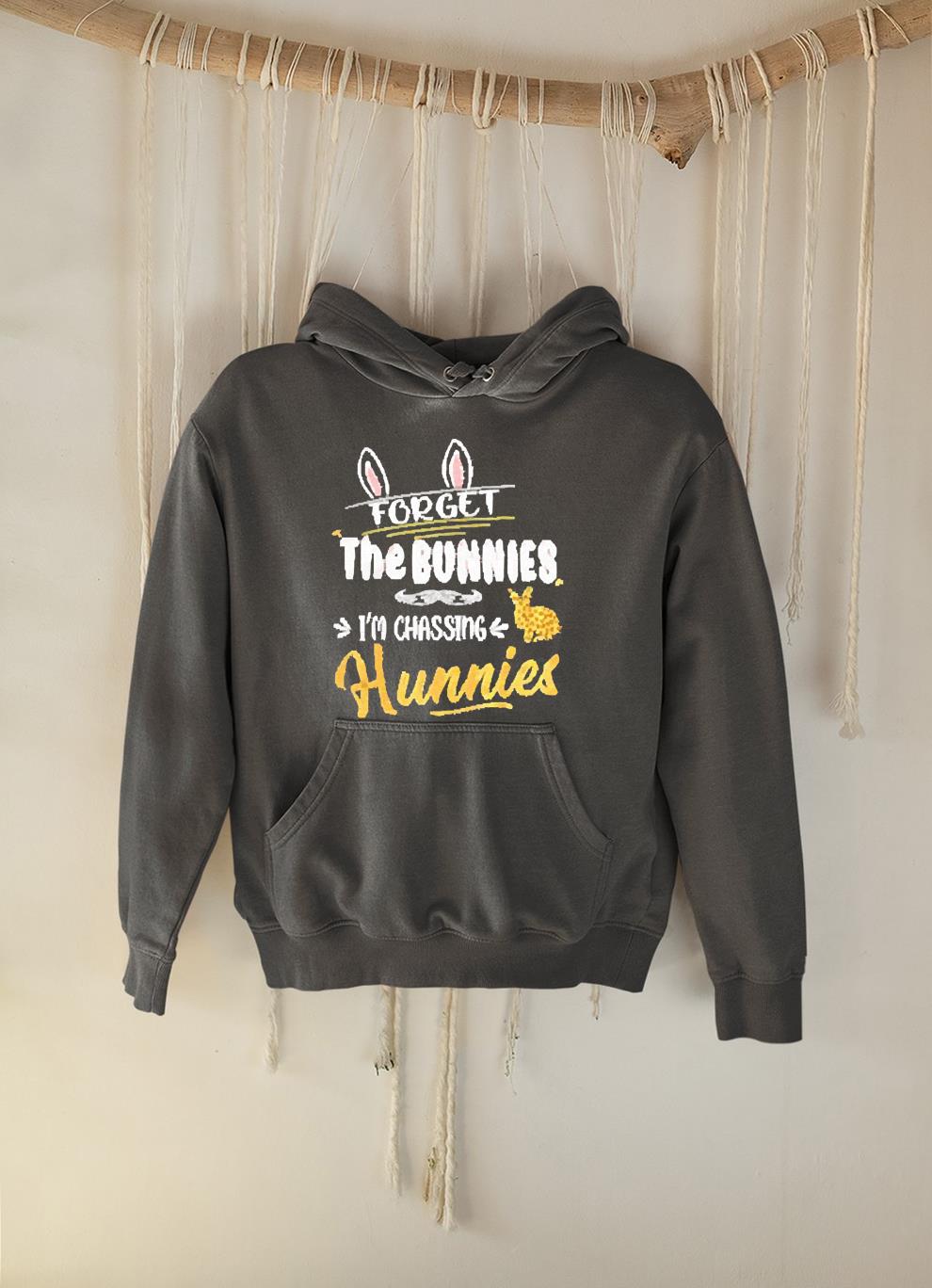 Forget The Bunnies I’m Chasing Hunnies shirt 1 nurseteeshirt News