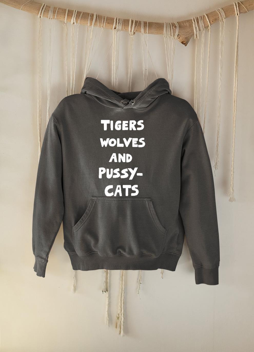 Tigers wolves and pussy cat shirt 1
