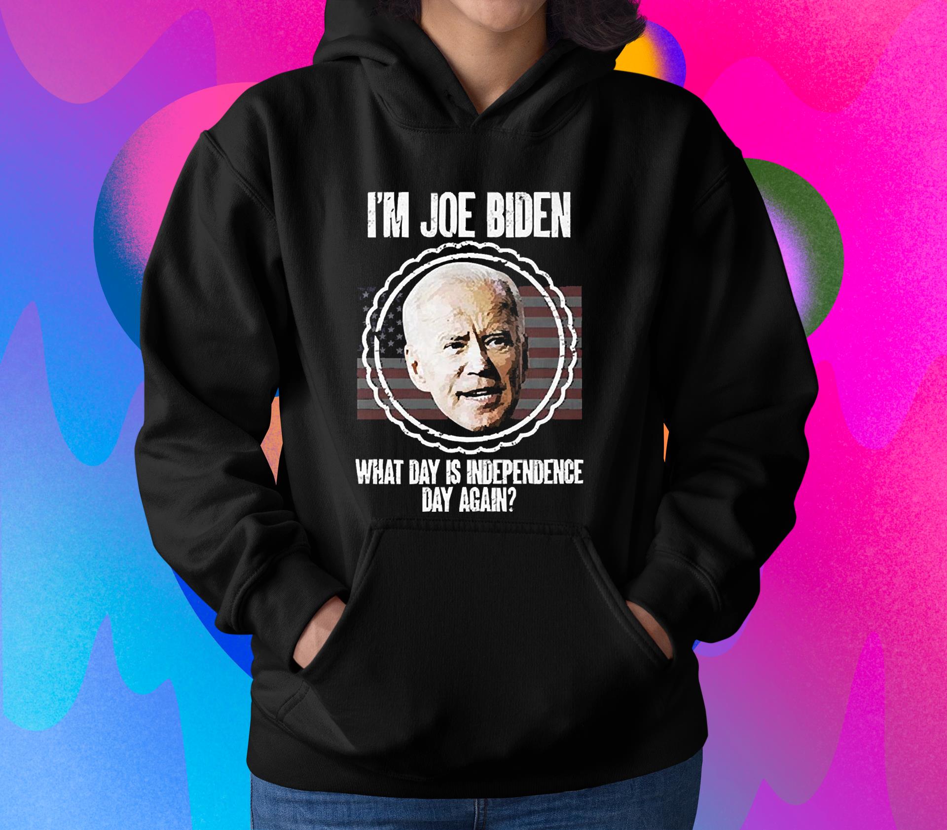 I’m Joe Biden What Day Is Independence Day Again Biden Shirt 1 Starwars News