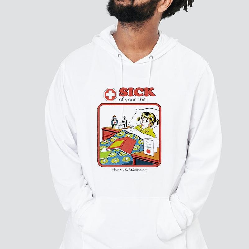 Devil’s Music Sick Of Your Shit Health And Wellbeing Shirt 1
