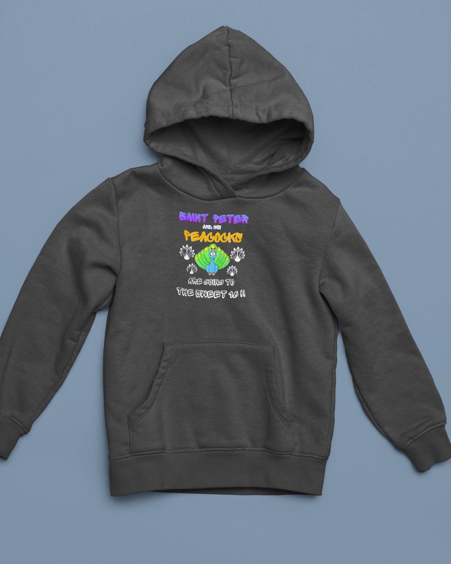 hh253 saint peters and his peacocks are going to the sweet 16 shirt hoodie - Saint Peters And His Peacocks Are Going To The Sweet 16 Shirt