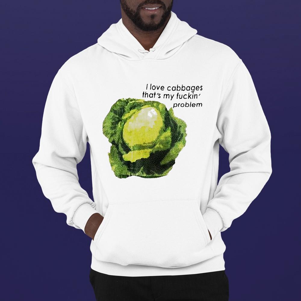 I Love Cabbage That’s My Fucking Problem Shirt 1 nurseteeshirt News