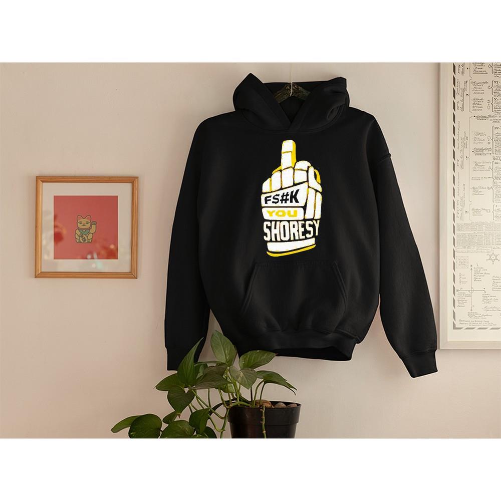 hh26 f you shoresy shirt hoodie - F You Shoresy shirt