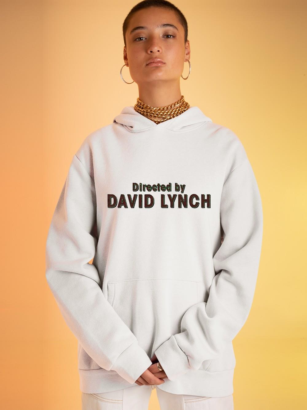 hh263 directed by david lynch shirt hoodie - Directed By David Lynch Shirt