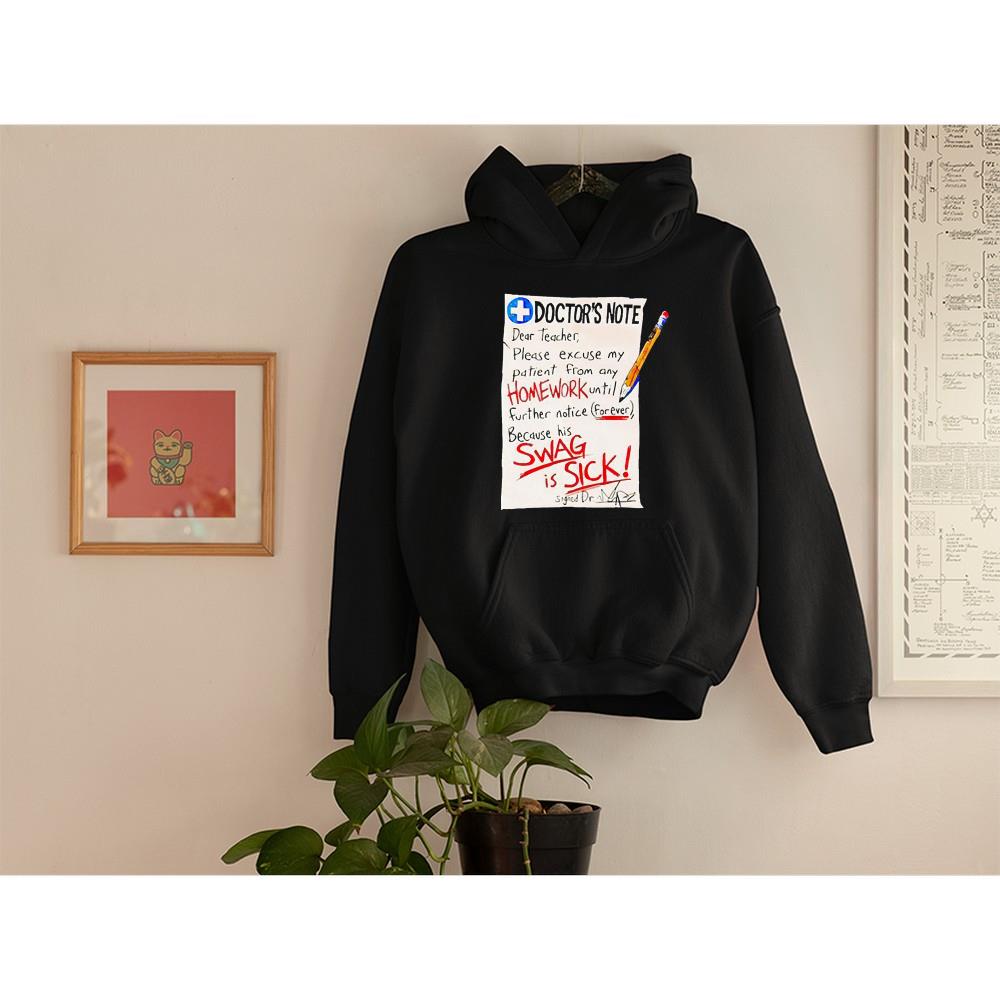 Doctor’s Note Dear Teacher Please Excuse My Patient Shirt