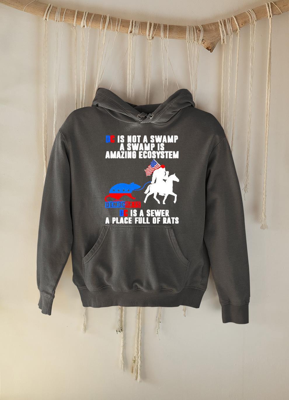 Dc is not a swamp a swamp is an amazing ecosystem dc is a sewer a place full of rats shirt 1 Starwars News