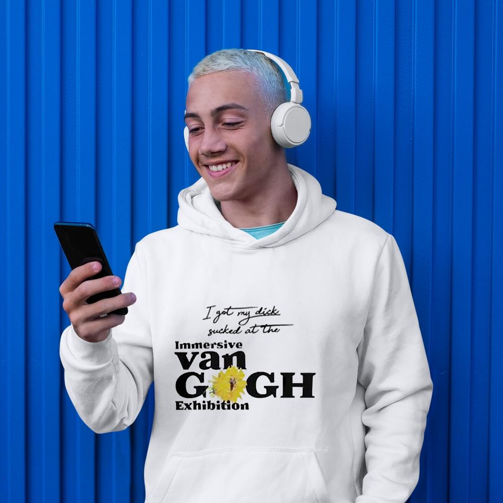 hh275 i got my dick sucked at the immersive van gogh exhibition shirt hoodie - I Got My Dick Sucked At The Immersive Van Gogh Exhibition shirt