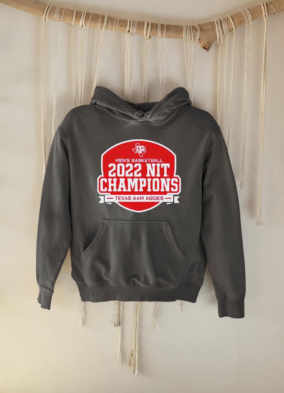 hh275 texas am aggies men s basketball 2022 nit champion shirt hoodie - Texas A&M Aggies Men’s Basketball 2022 NIT Champion shirt