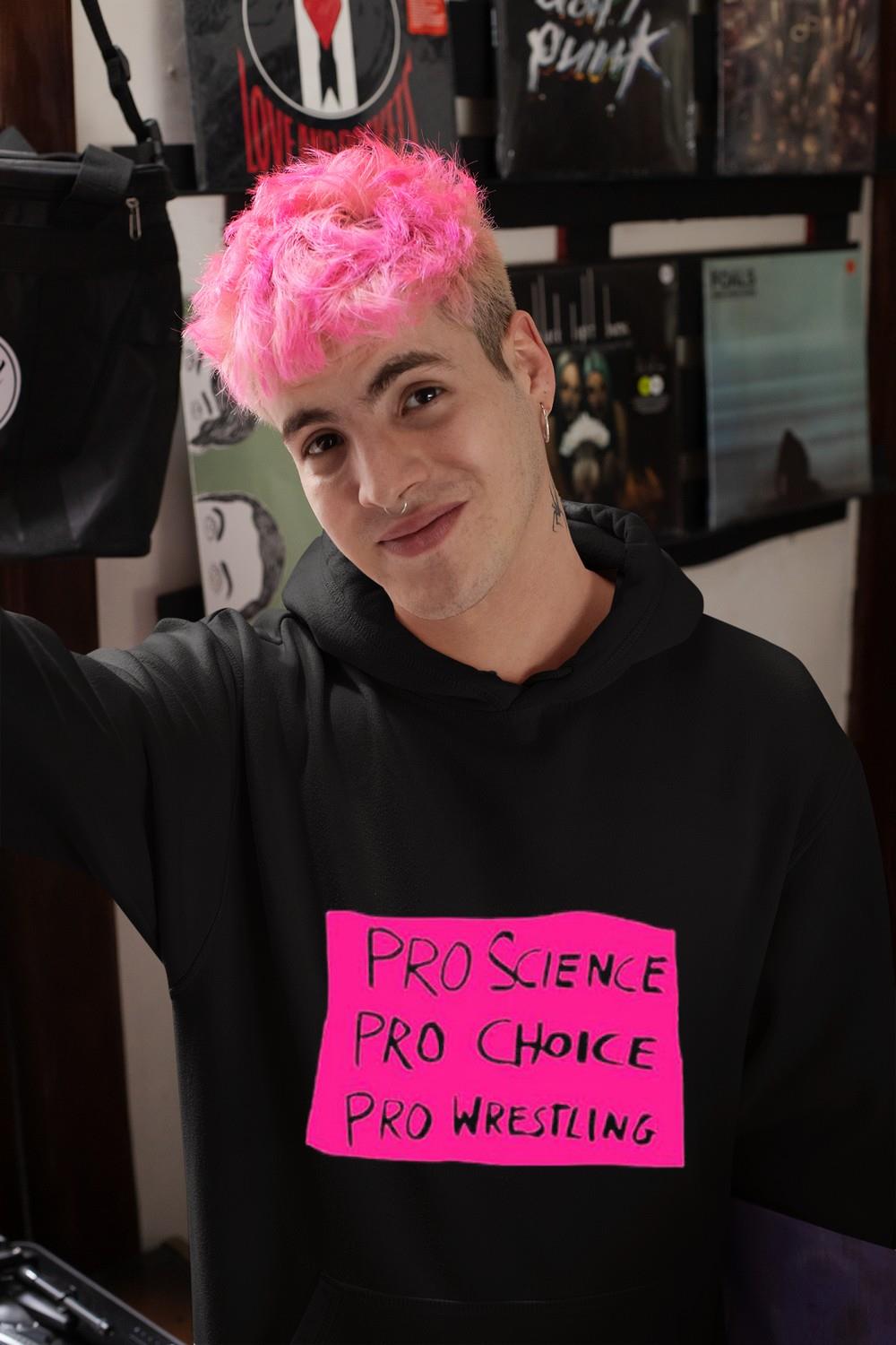 Pro Science Pro Choice Pro Wrestling Shirt 1