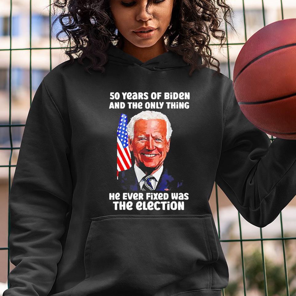 50 Years Of Biden And The Only Thing He Ever Fixed Vintage Shirt 1 Thebeatlestshirt News