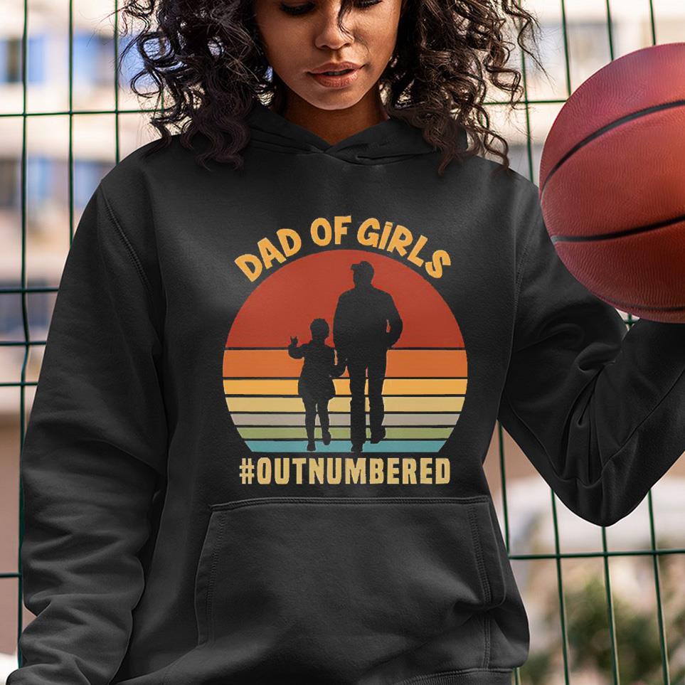 Dad Of Girls Outnumbered Father Day Shirt 1 MOTHERDAYSHIRTS NEWS