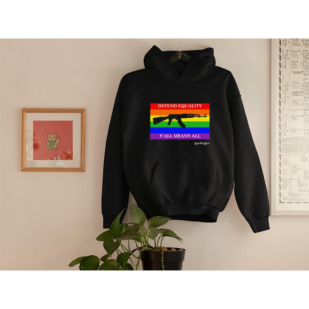hh303 lgbt ak 47 version defend equality y all means all pride flag shirt hoodie - LGBT Ak 47 Version Defend Equality Y’all Means All Pride Flag Shirt