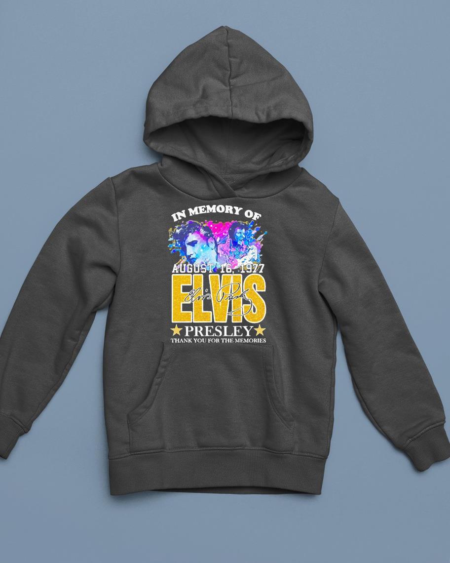 hh305 men s in memory of august 16 1977 elvis presley thank you for the memories shirt hoodie - Men’s In memory of August 16 1977 Elvis Presley thank you for the memories shirt