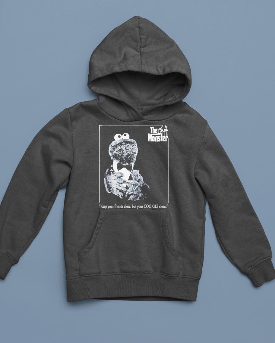 The Monster keep your friends close but your cookies closer shirt 1