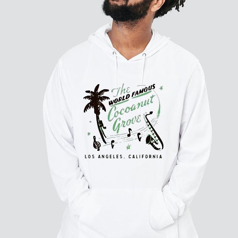 hh305 the world famous cocoanut grove los angeles ca nightclub shirt hoodie - The World Famous Cocoanut Grove Los Angeles CA Nightclub shirt