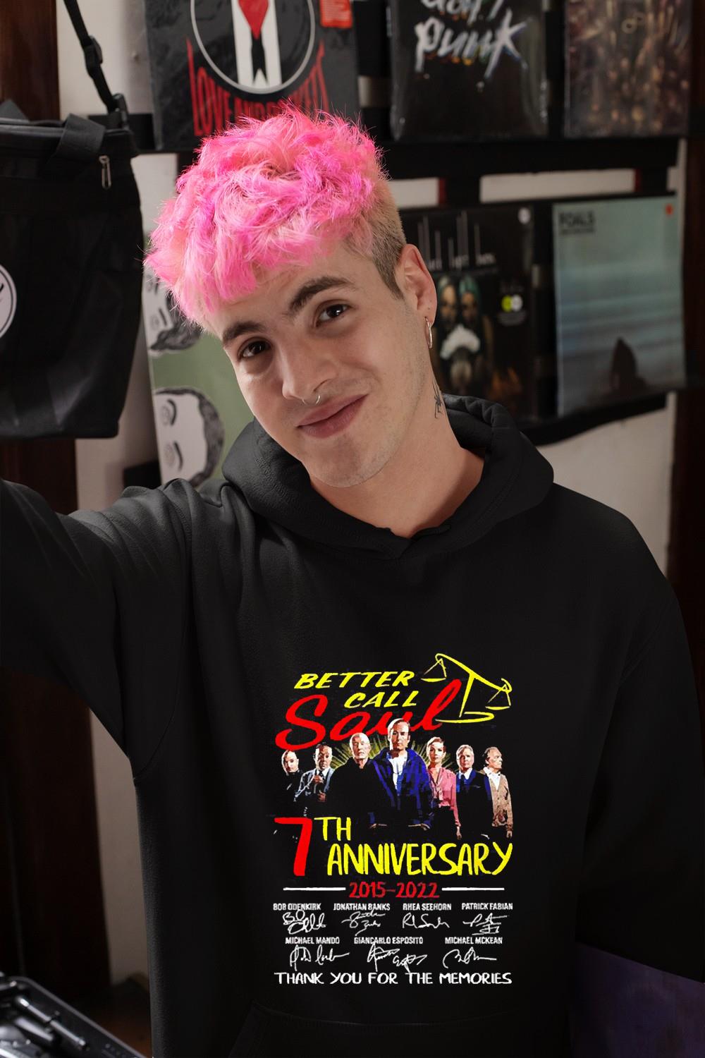 hh315 better call saul 7th anniversary 2015 2022 thank you for the memories shirt hoodie - Better Call Saul 7th anniversary 2015 2022 thank you for the memories shirt