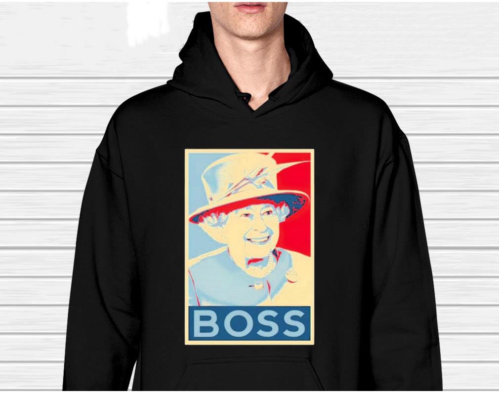 Boss Queen Elizabeth II Her Royal Highness Queen Of England Shirt 1 nurseteeshirt News