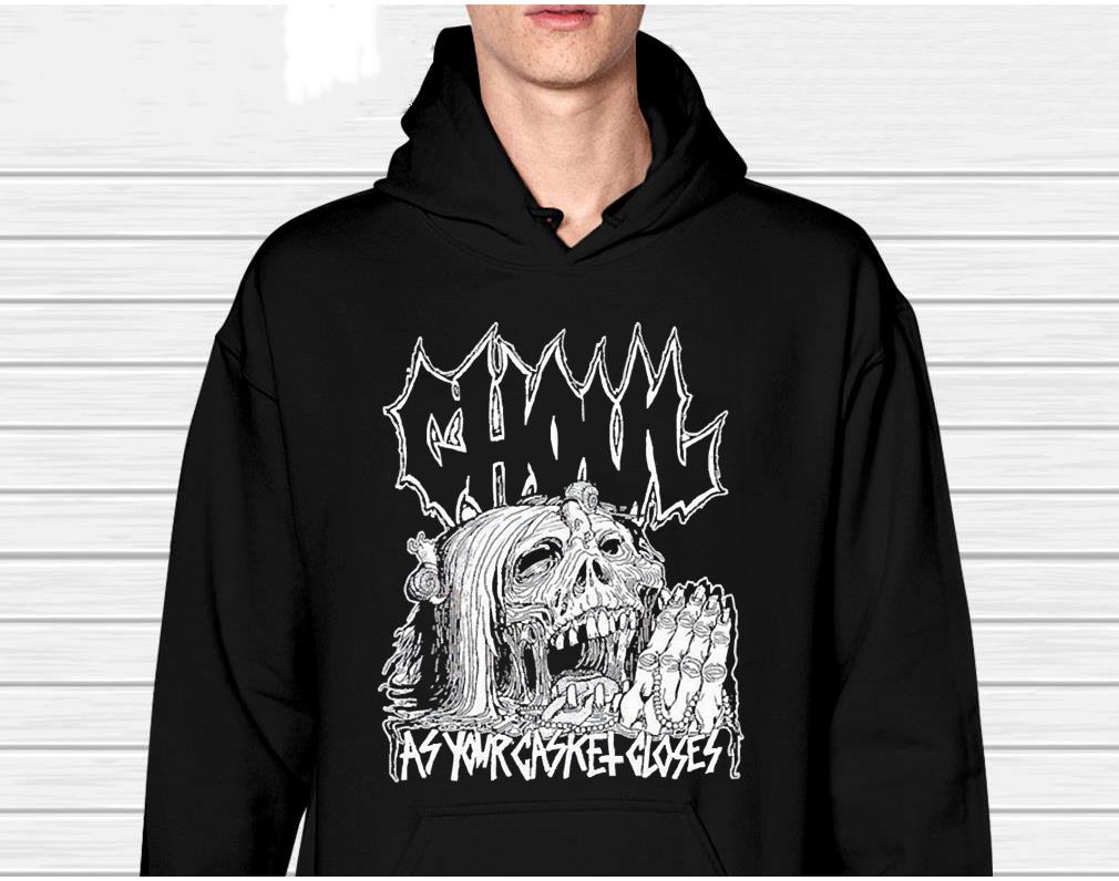 hh36 ghoul as your casket closes shirt hoodie - Ghoul As Your Casket Closes shirt