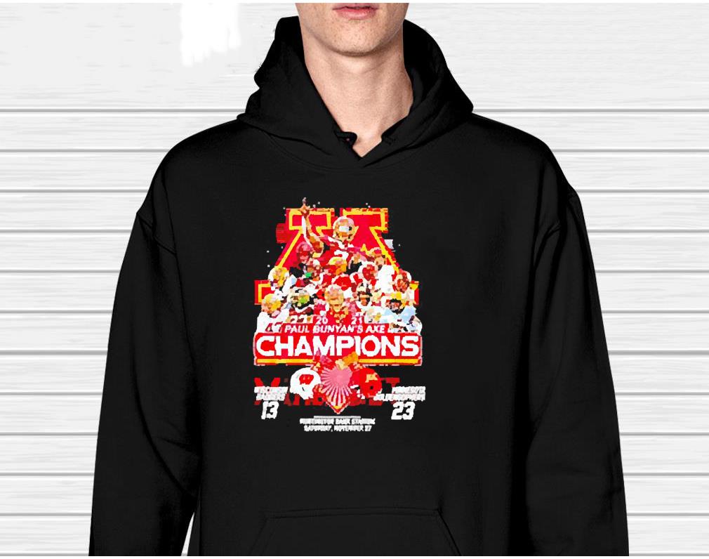 2021 Paul Bunyan’s Axe Champions Wisconsin Badgers 13 23 Minnesota Goldengophers shirt 1