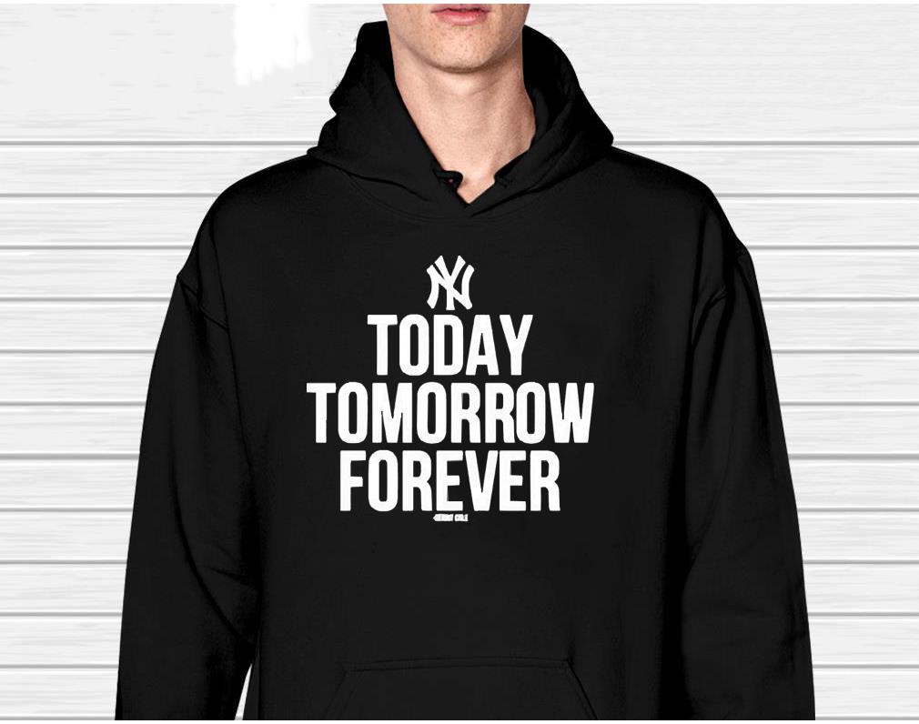 New York Yankees Today Tomorrow Forever Gerrit Cole shirt 1