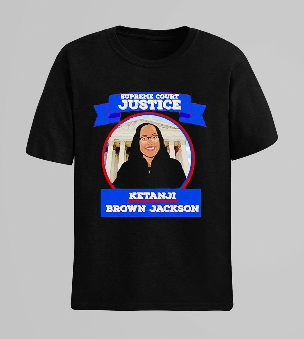 Supreme Court Justice Ketanji Brown Jackson United States shirt