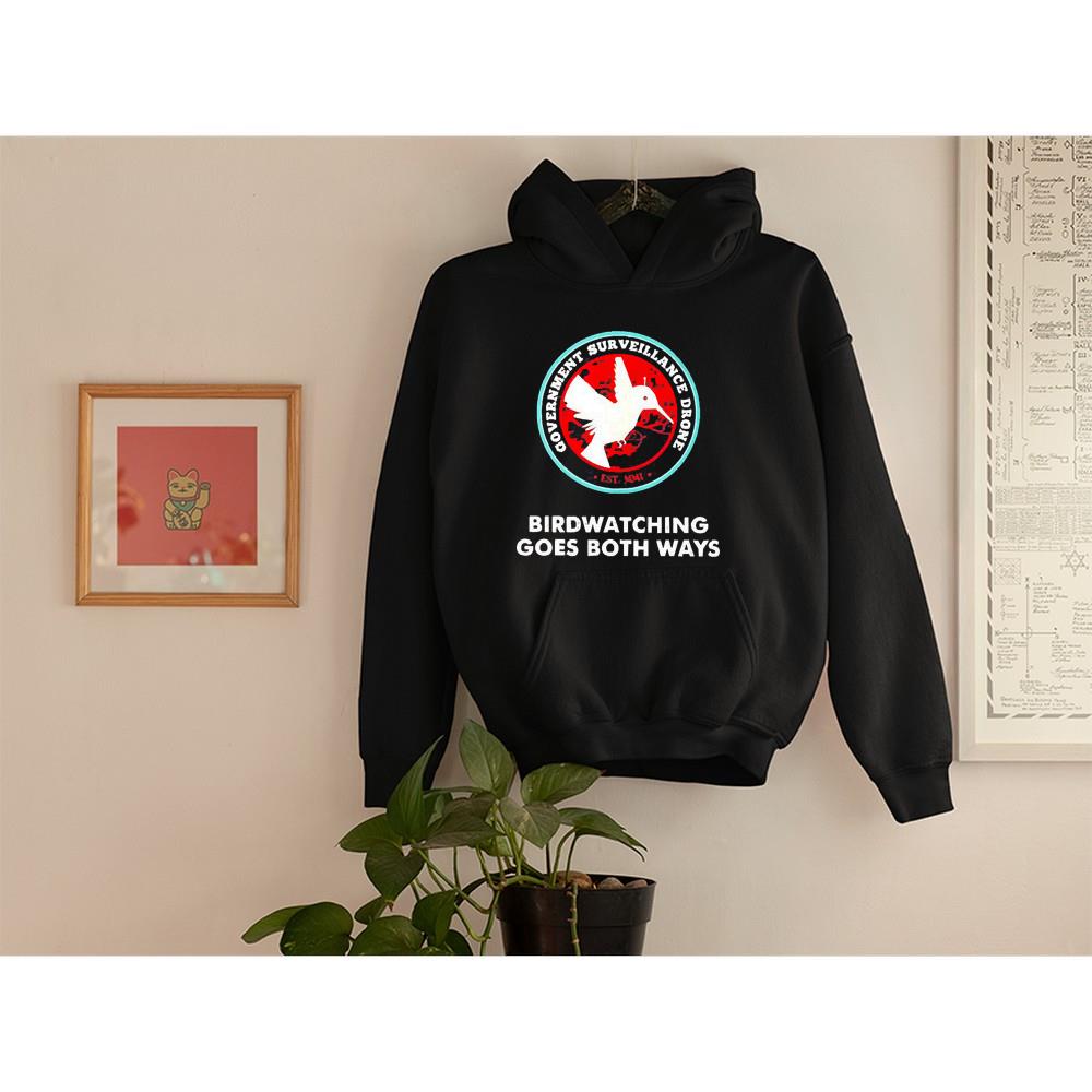 hh53 government surveillance drones birdwatching goes both ways shirt hoodie - Government Surveillance Drones Birdwatching Goes Both Ways Shirt