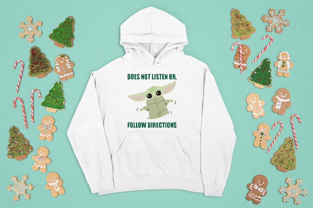 hh54 baby yoda does not listen or follow directions shirt hoodie - Baby Yoda does not listen or follow directions shirt