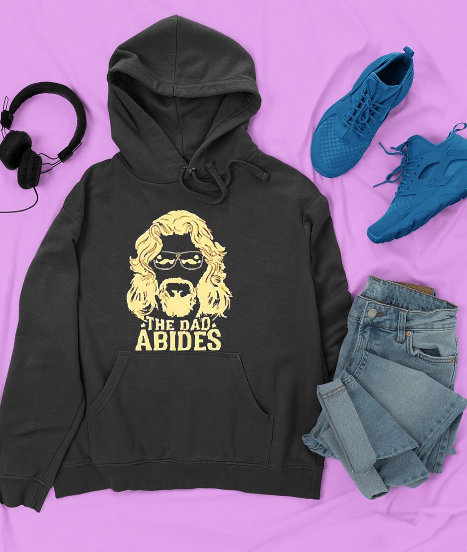 The Dad Abides Shirt 1 Marvelcomicsteeshirt News