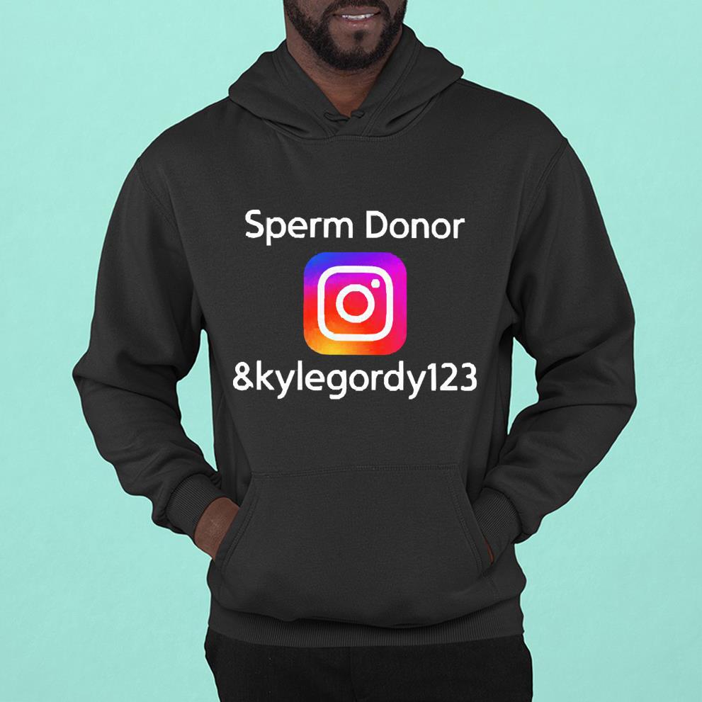 Sperm Donor Kylegordy 123 Shirt 1 mydisneyshirt news