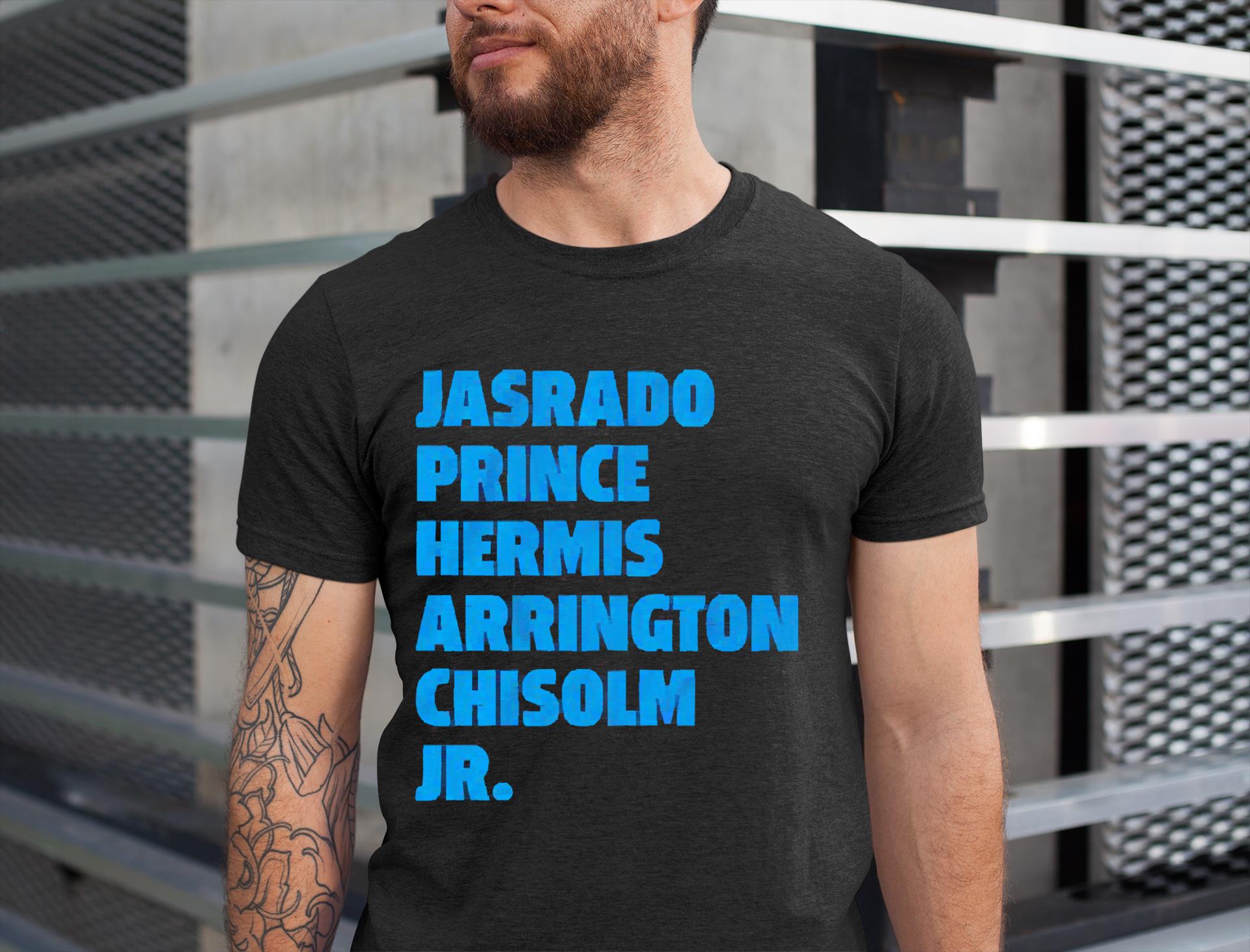 Jasrado Prince Hermis Arrington Chisholm Jr. Shirt