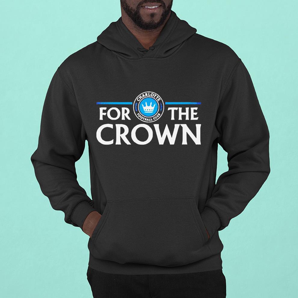 Charlotte FC For The Crown shirt 16 Doctorherotee News