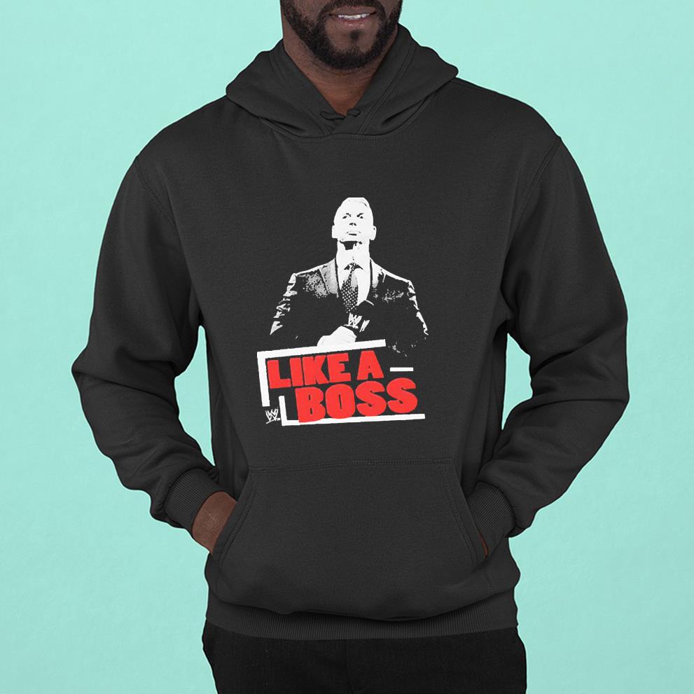 Like a boss wwe shirt 1 mydisneyshirt news