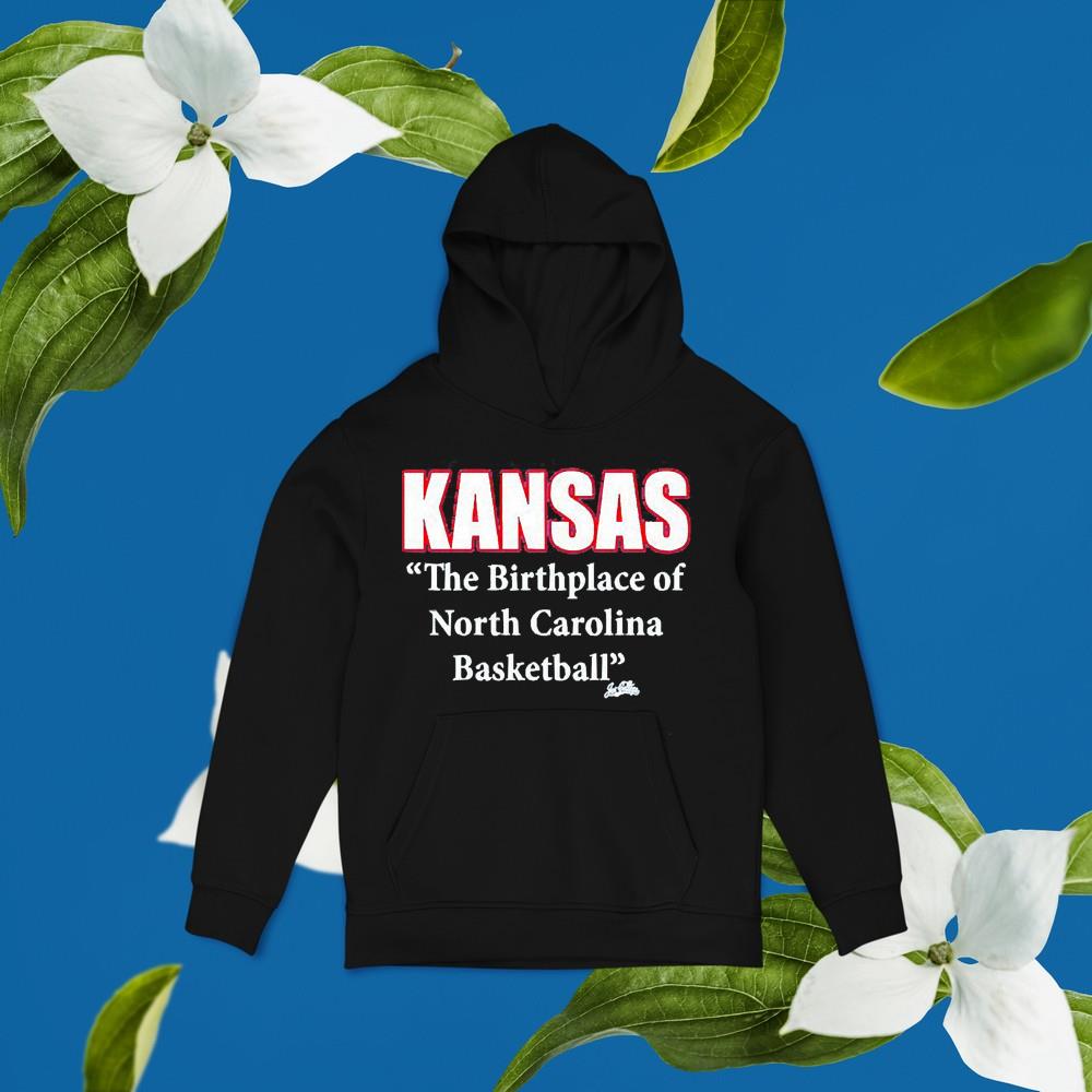 hh74 kansas the birthplace of north carolina basketball joe college shirt hoodie - Kansas The Birthplace Of North Carolina Basketball Joe College Shirt