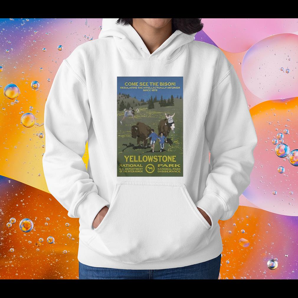 Come See The Bison Yellowstone National Park shirt 1